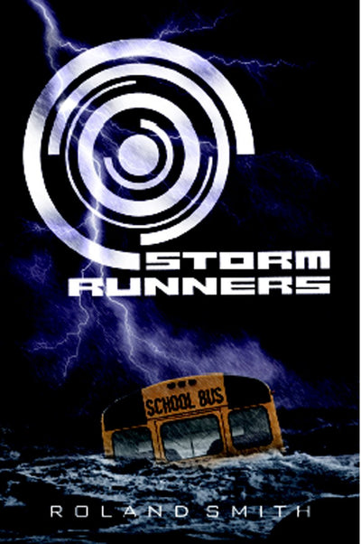 Storm Runners (The Storm Runners Trilogy, Book 1): Wind (1)