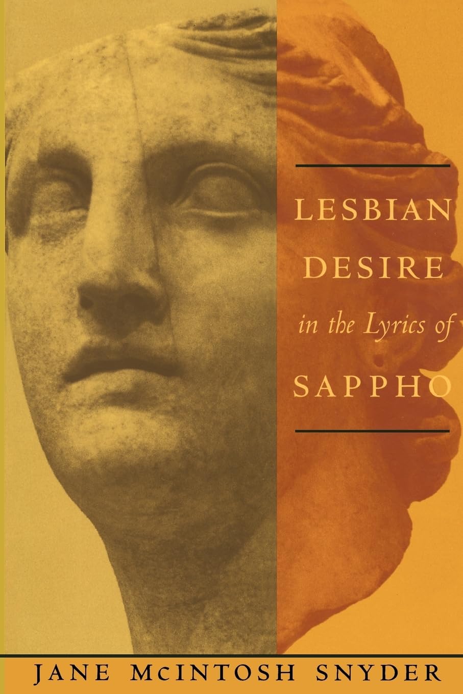 Lesbian Desire in the Lyrics of Sappho by Snyder, Jane McInt