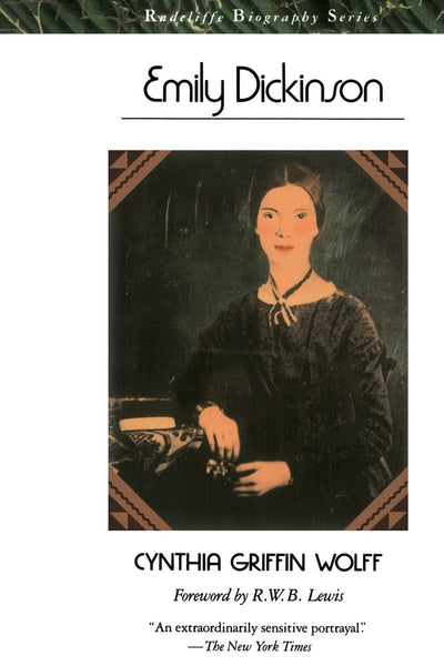Emily Dickinson (Radcliffe Biography Series) by Wolff, Cynth