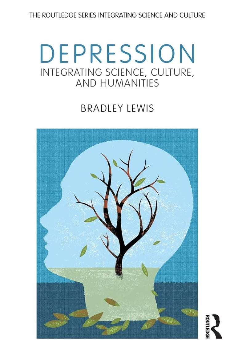 Depression (The Routledge Series Integrating Science and Culture)
