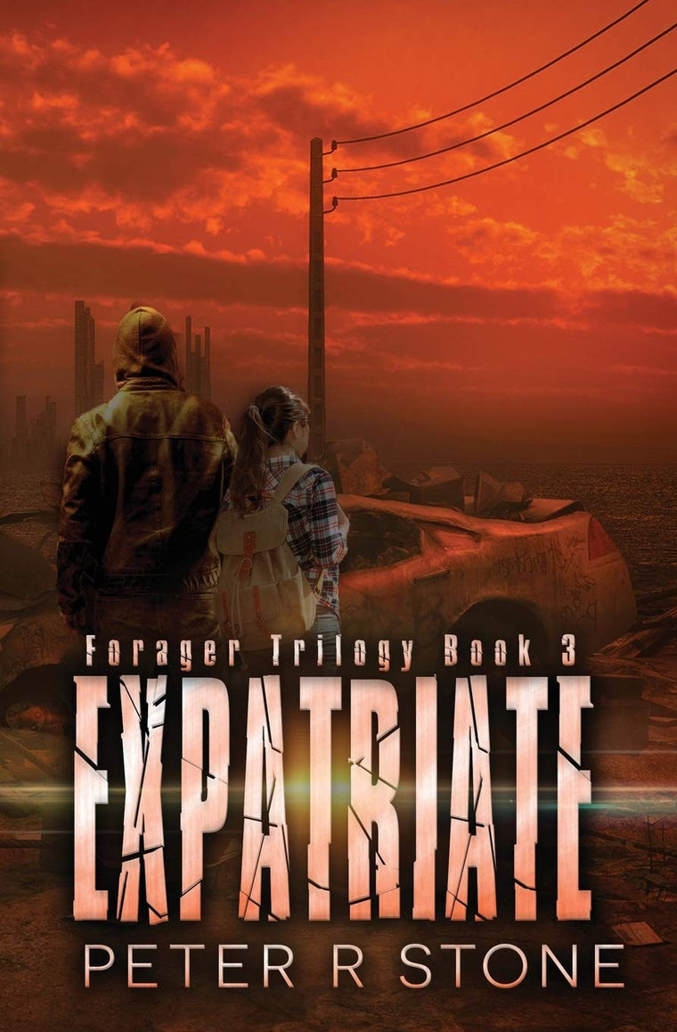 Expatriate (Forager - A Post Apocalyptic/Dystopian Six Book Series)