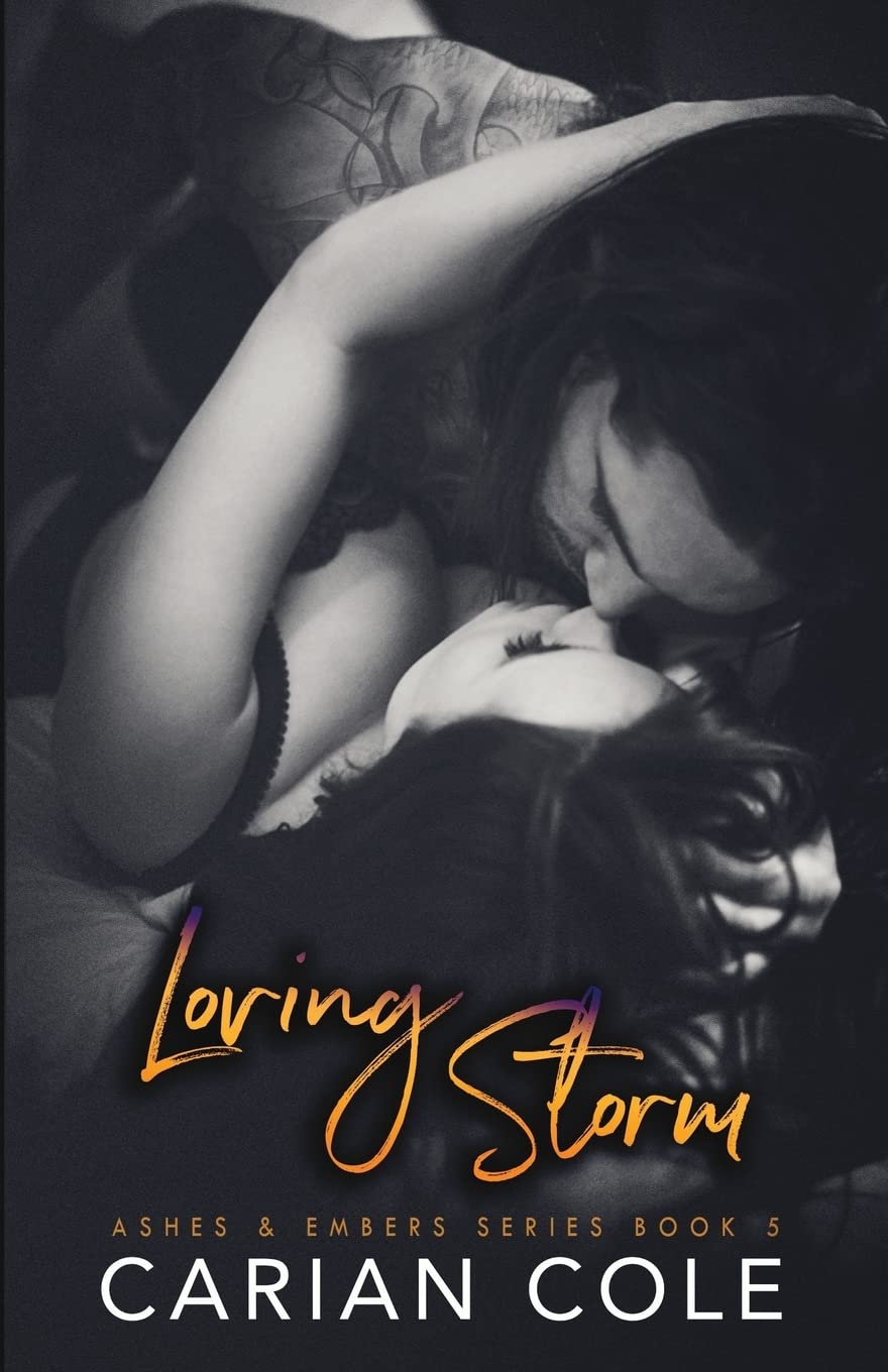 Loving Storm (Ashes & Embers)