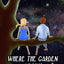 Where the Garden Begins (Messengers and Thieves)