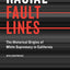 Racial Fault Lines: The Historical Origins of White Supremacy in California