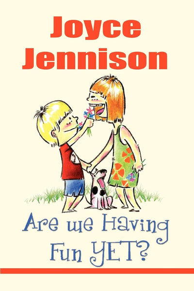 Are We Having Fun Yet?