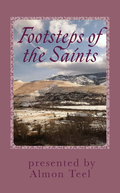 Footsteps of the Saints: The Children of the Promise