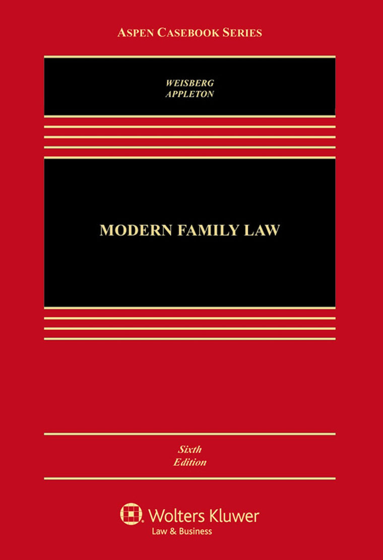 Modern Family Law: Cases and Materials (Aspen Casebook)