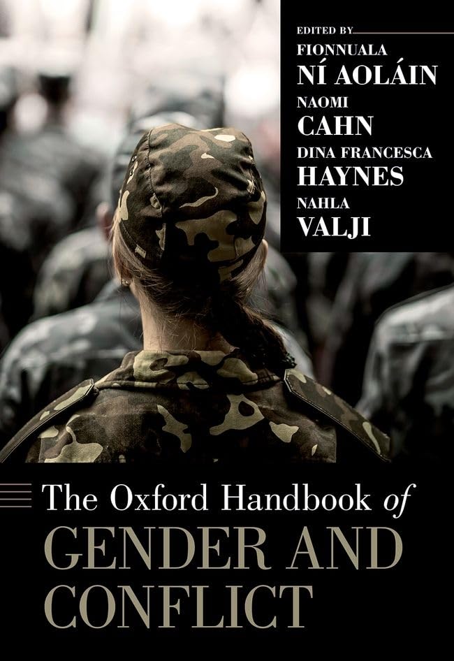 The Oxford Handbook of Gender and Conflict (Oxford Handbooks)