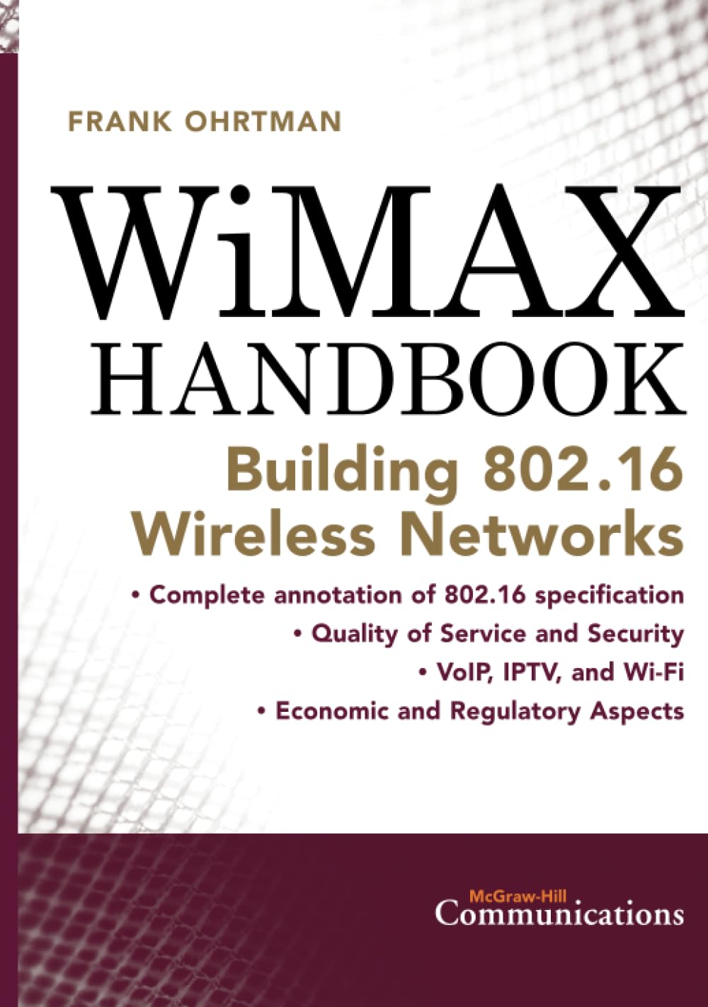 WiMAX Handbook (McGraw-Hill Communications)