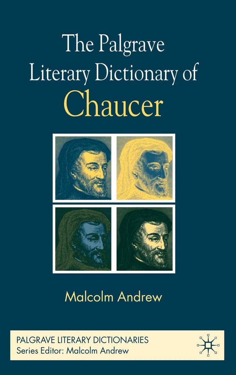 The Palgrave Literary Dictionary of Chaucer (Palgrave Literary Dictionaries)