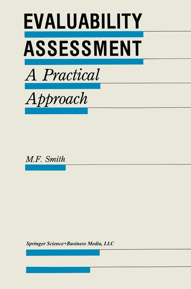 Evaluability Assessment: A Practical Approach (Evaluation in Education and Human Services, 26)