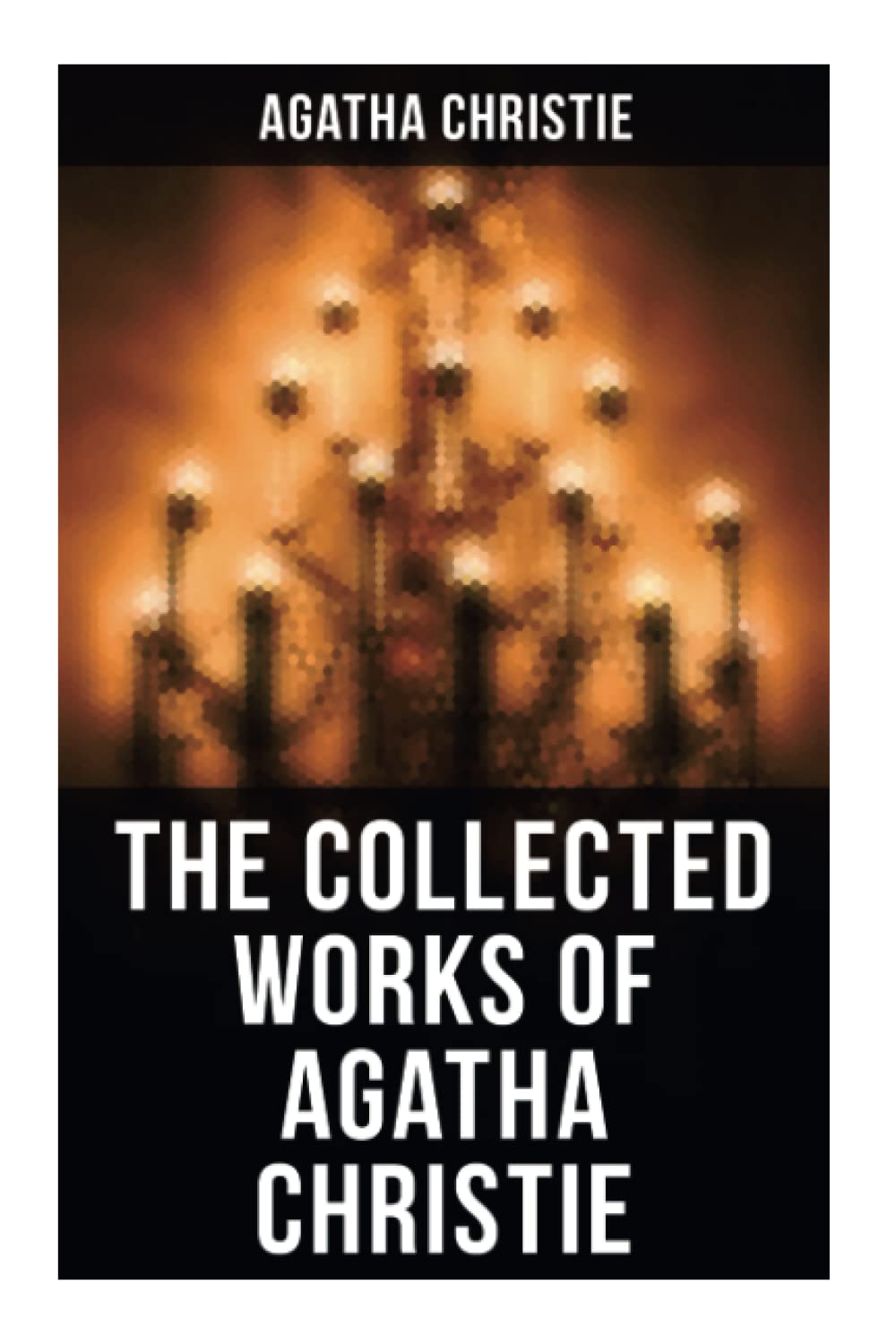 The Collected Works of Agatha Christie: The Mysterious Affair at Styles, The Secret Adversary, The Murder on the Links, The Cornish Mystery, Hercule Poirots Cases