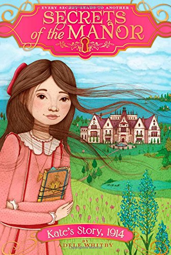 Kate's Story, 1914 (2) (Secrets of the Manor)
