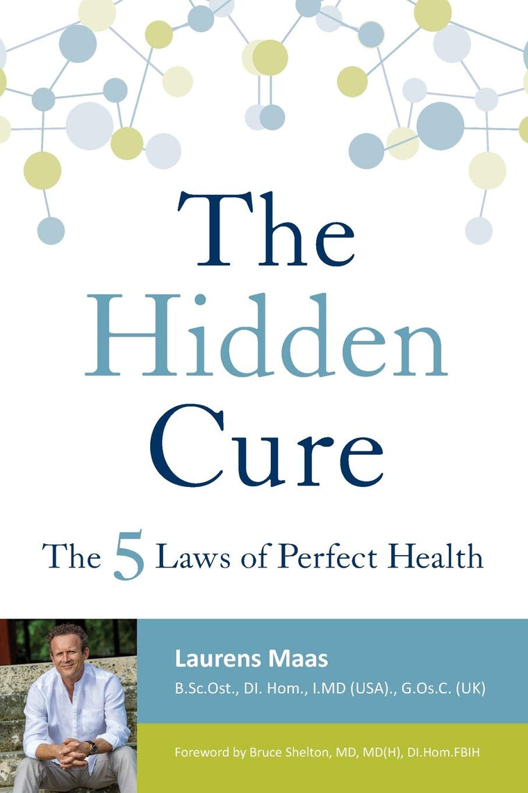 The Hidden Cure: The 5 Laws of Perfect Health