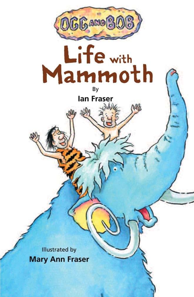 Life with Mammoth (Ogg and Bob)