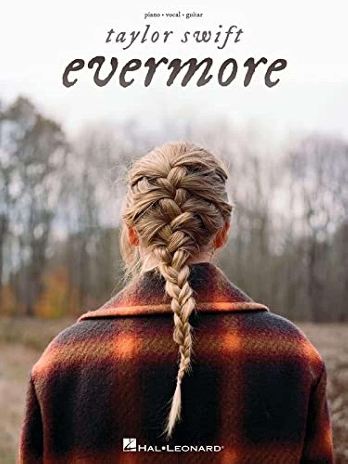 Taylor Swift - Evermore Piano/Vocal/Guitar Songbook - Vocal, Guitar, and Piano Sheet Music for Beginners and Advanced Players