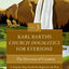 Karl Barth's Church Dogmatics for Everyone, Volume 3---The Doctrine of Creation: A Step-by-Step Guide for Beginners and Pros (3)