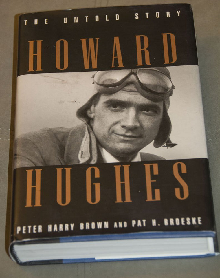 Howard Hughes: The Untold Story by Peter Harry Brown