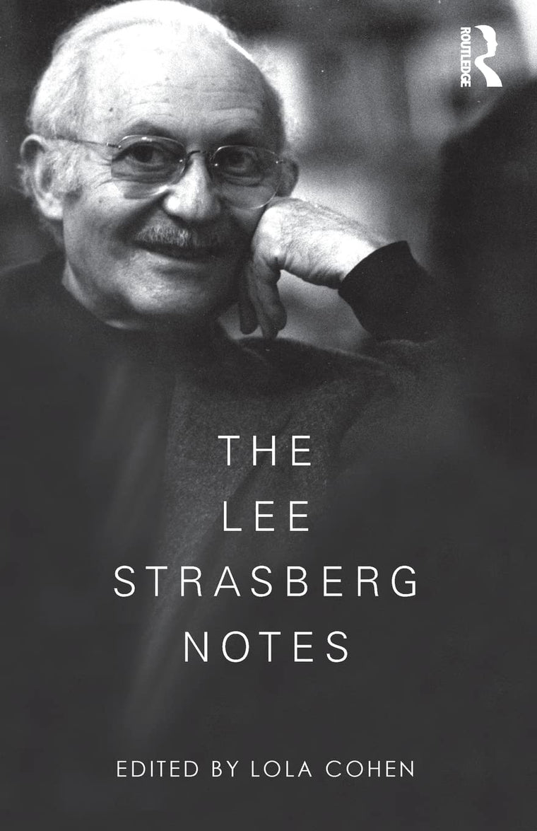 The Lee Strasberg Notes by Cohen, Lola