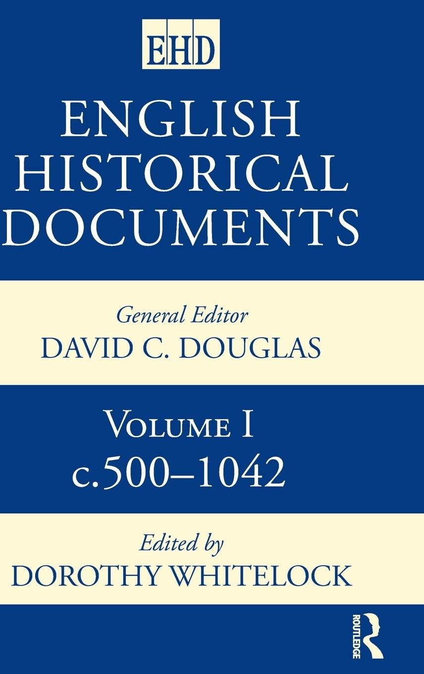 English Historical Documents 500-1041 (English Historical Documents, 500-1042)