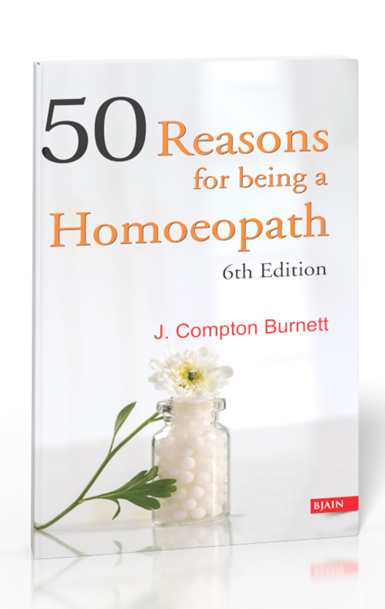 50 Reasons for Being a Homoepath