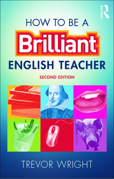 How to be a Brilliant English Teacher