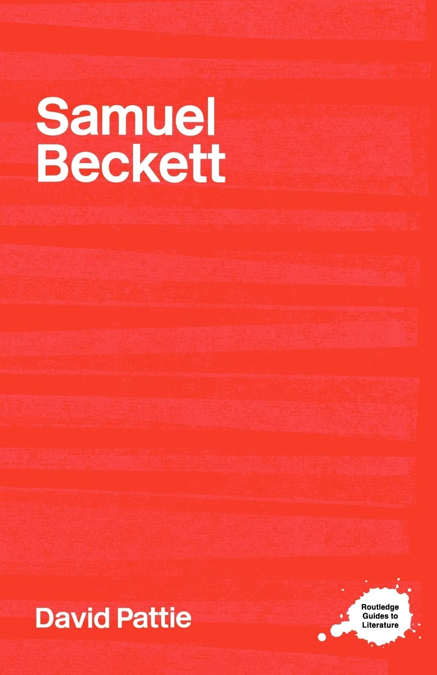 Samuel Beckett (Routledge Guides to Literature)