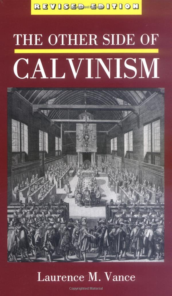 The Other Side of Calvinism