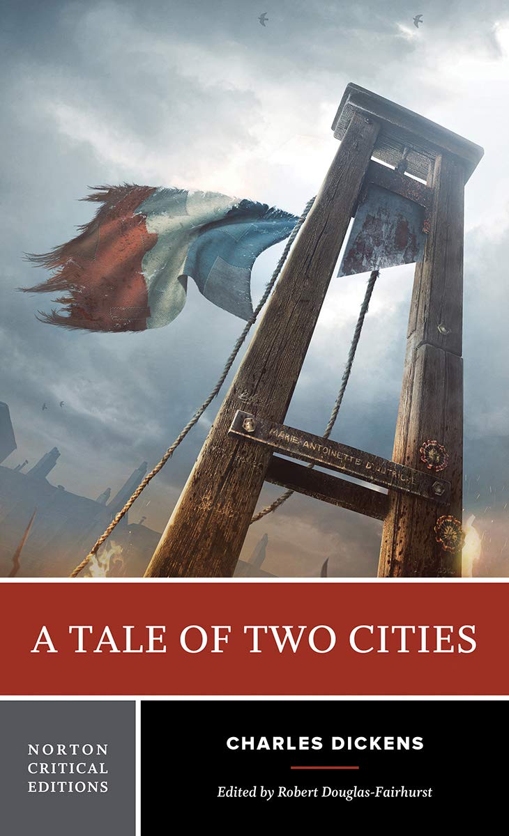A Tale of Two Cities: A Norton Critical Edition (Norton Critical Editions)