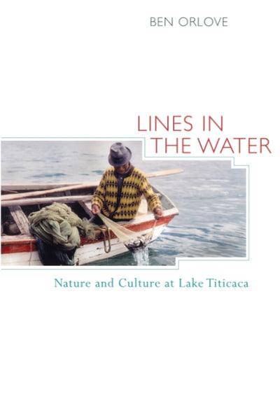 Lines in the Water: Nature and Culture at Lake Titicaca