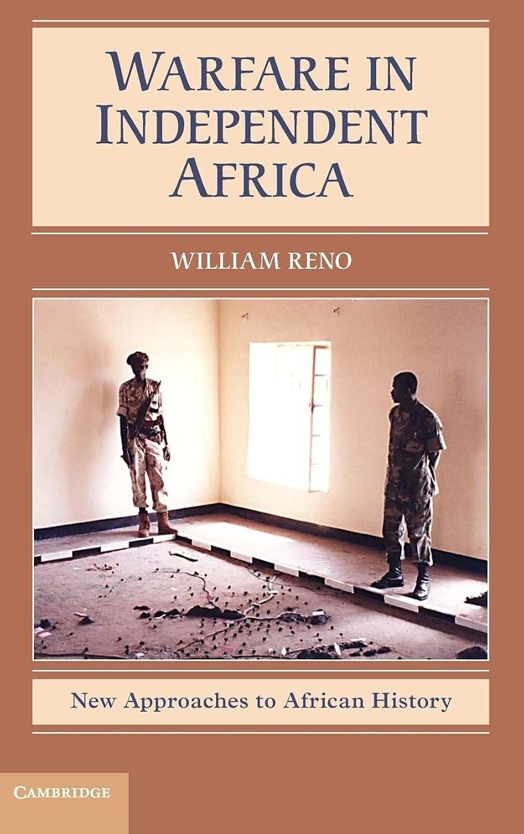 Warfare in Independent Africa (New Approaches to African History, Series Number 5)