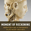 Moment of Reckoning: Imagined Death and Its Consequences in Late Ancient Christianity