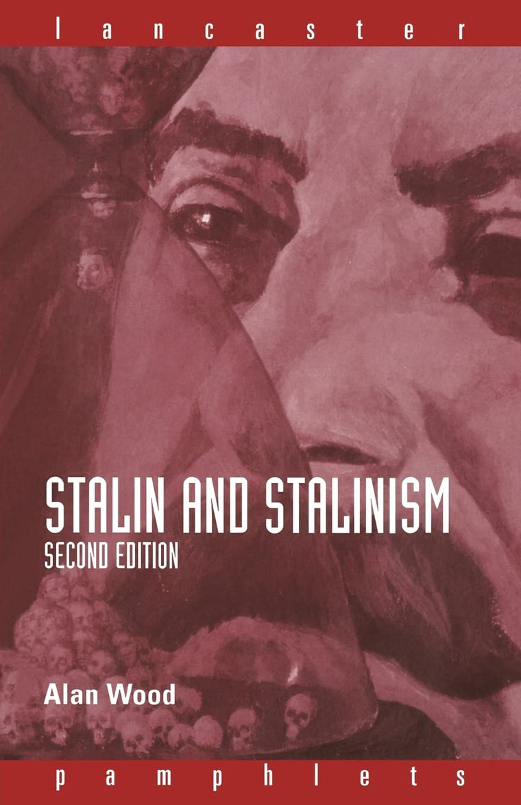 Stalin and Stalinism (Lancaster Pamphlets)