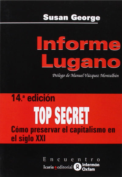 Informe Lugano: Cómo preservar el capitalismo en el siglo XXI