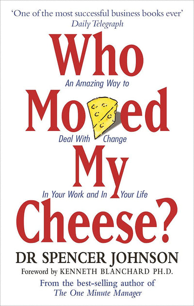 WHO MOVED MY CHEESE S.S.