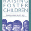 A Guidebook for Raising Foster Children