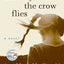 The Way the Crow Flies: A Novel (P.S.) by MacDonald, Ann-Mar