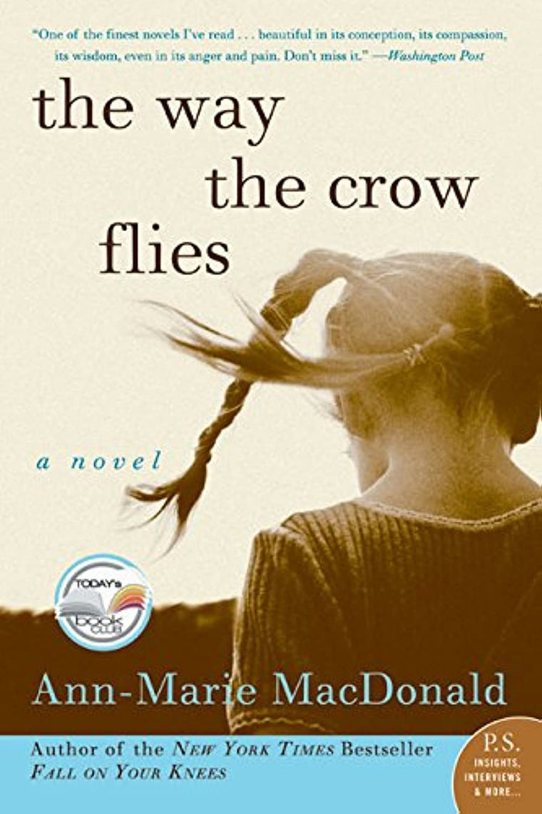 The Way the Crow Flies: A Haunting Coming-of-Age Thriller of Family Secrets and Murder on a Cold War Military Base in 1960s Canada (P.S.)