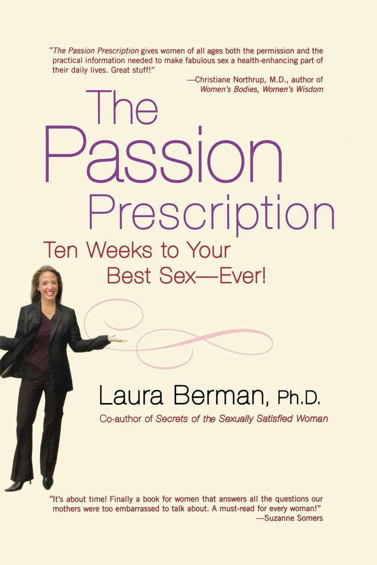 The Passion Prescription: Ten Weeks to Your Best Sex -- Ever!