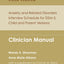 Anxiety and Related Disorders Interview Schedule for DSM-5, Child and Parent Version: Clinician Manual (PROGRAMS THAT WORK)