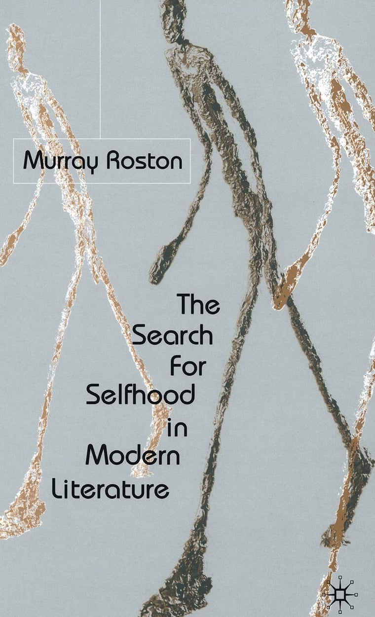 The Search for Selfhood in Modern Literature