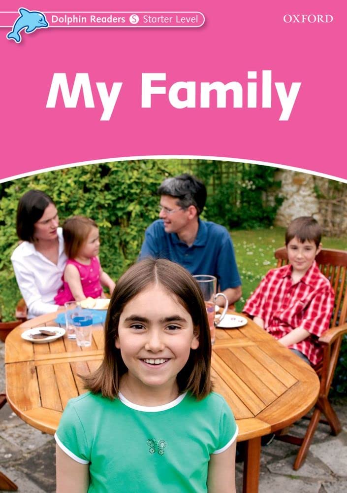 Dolphin Readers: Starter Level: 175-Word VocabularyMy Family