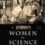 Women in Science: A Social and Cultural History