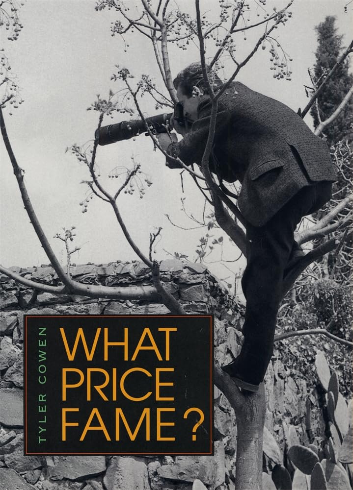 What Price Fame? by Cowen, Tyler