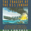 LEFT TO DIE: The Tragedy of the USS Juneau