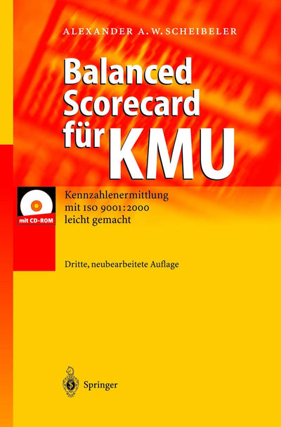 Balanced Scorecard fr KMU: Kennzahlenermittlung mit ISO 9001: 2000 leicht gemacht (German Edition)