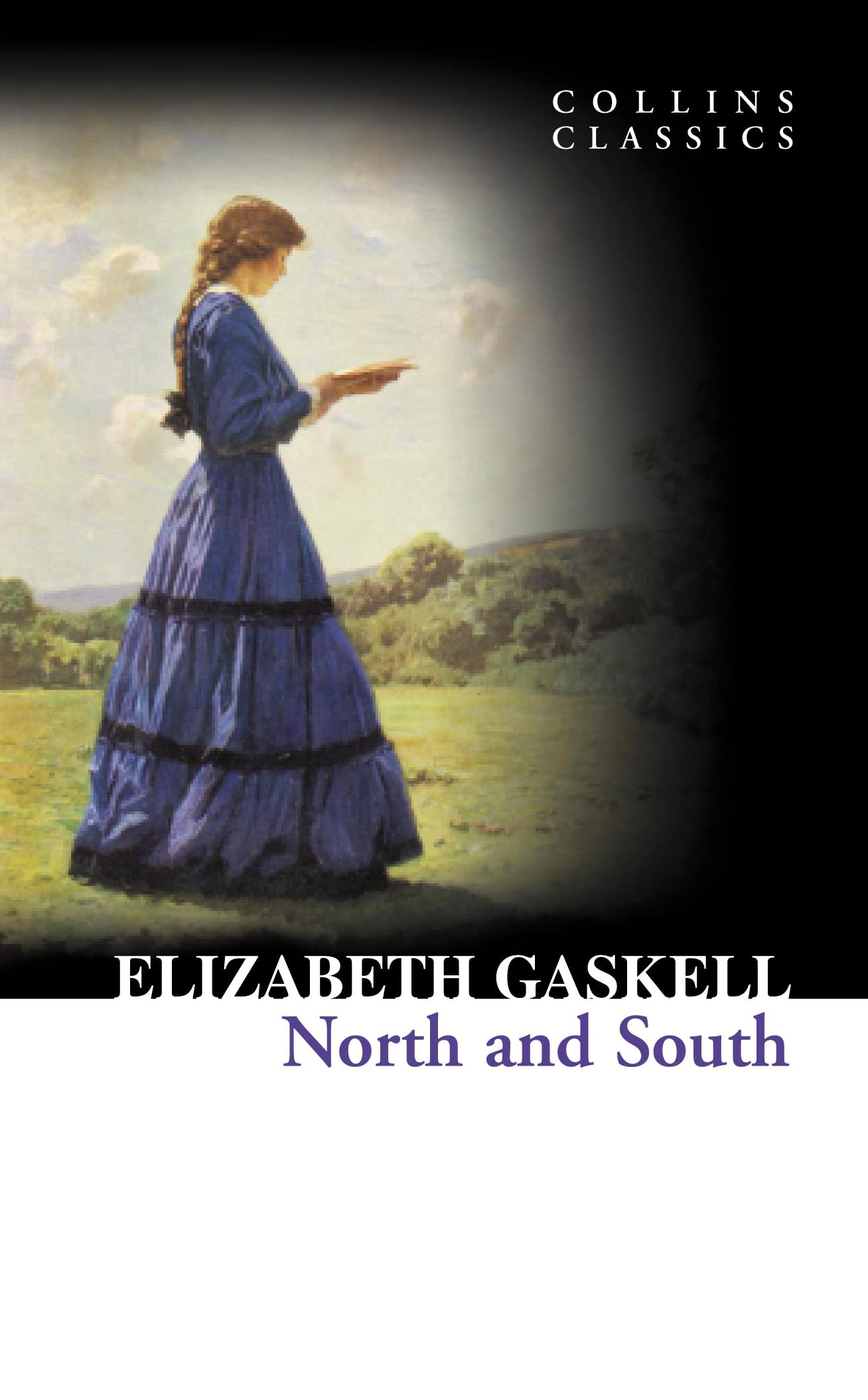 North and South: A Classic Victorian Romance and Social Commentary on the Industrial Revolution (Collins Classics)