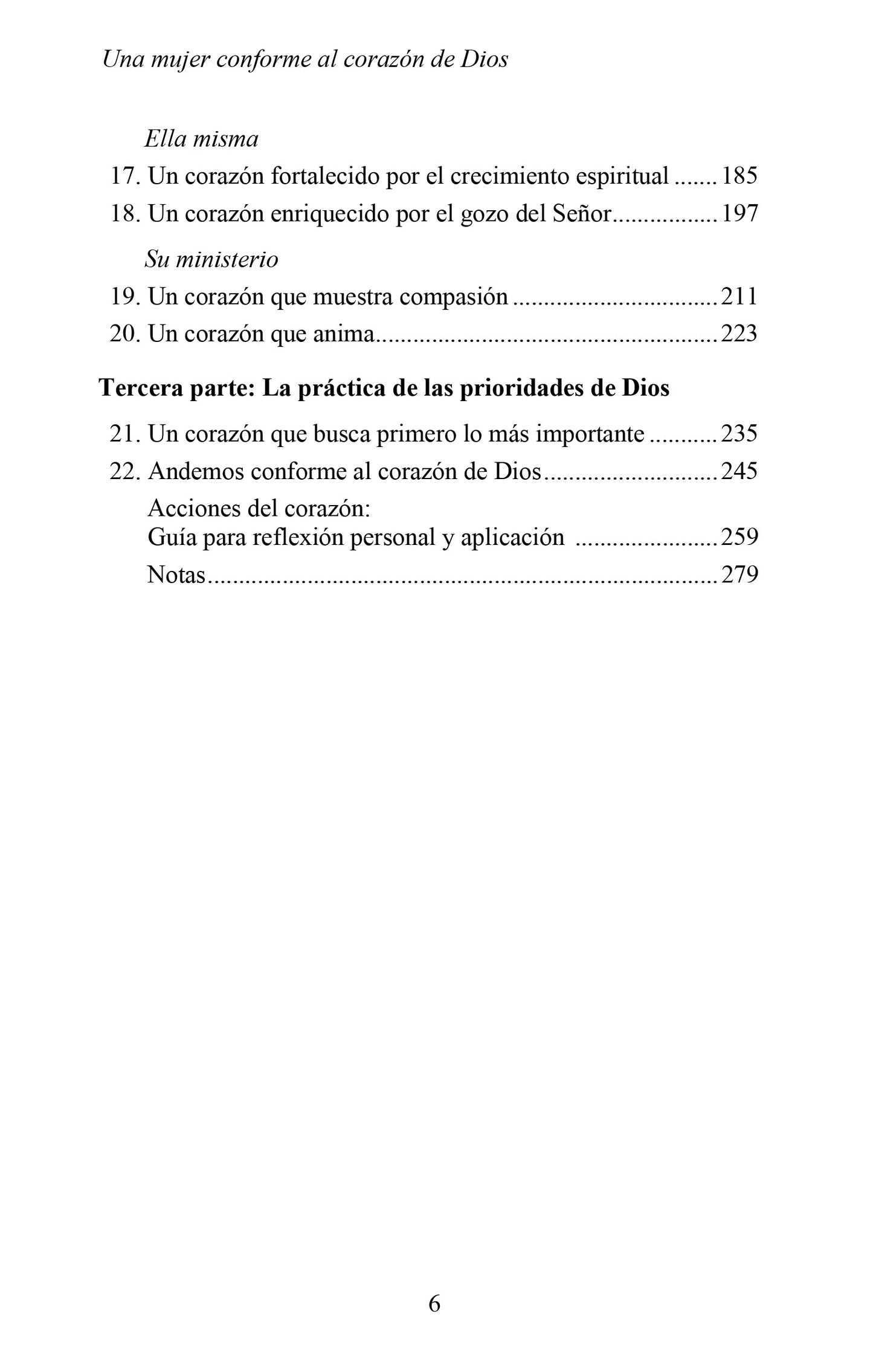 Una Mujer Conforme al Corazn de Dios  Sabidura Prctica Para la Mujer (Spanish Edition)