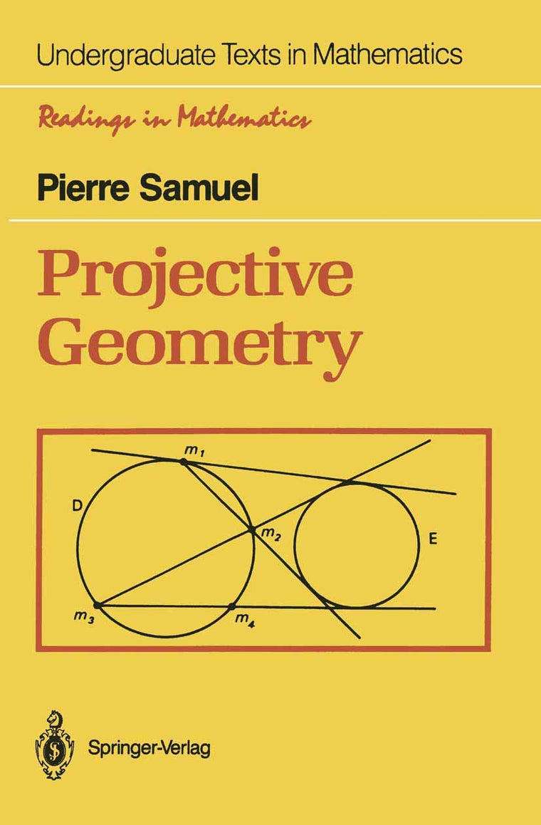 Projective Geometry (Undergraduate Texts in Mathematics)