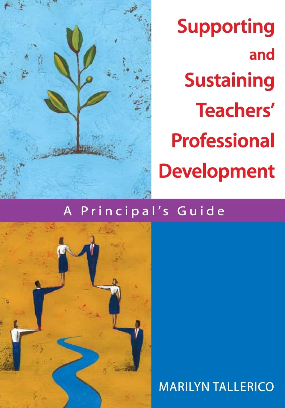 Supporting and Sustaining Teachers' Professional Development: A Principal's Guide